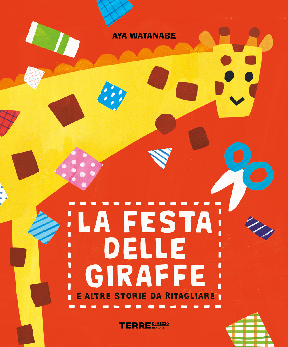 La festa delle giraffe e altre storie da ritagliare