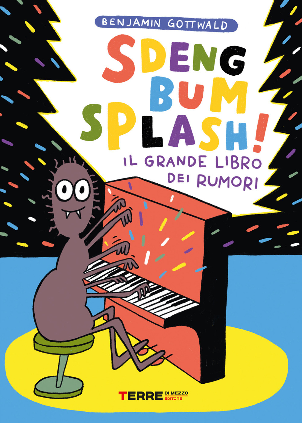 Sdeng bum splash! Il grande libro dei rumori