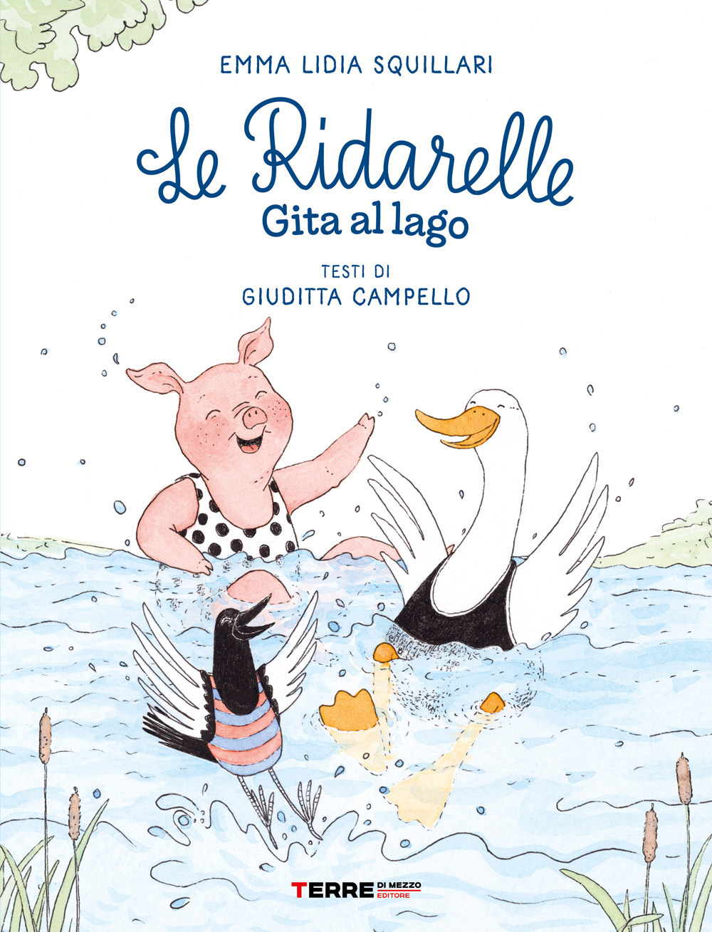 Gita al lago. Le ridarelle