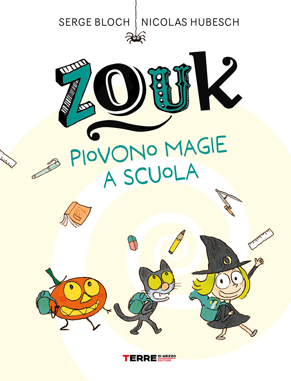 Zouk. Piovono magie a scuola
