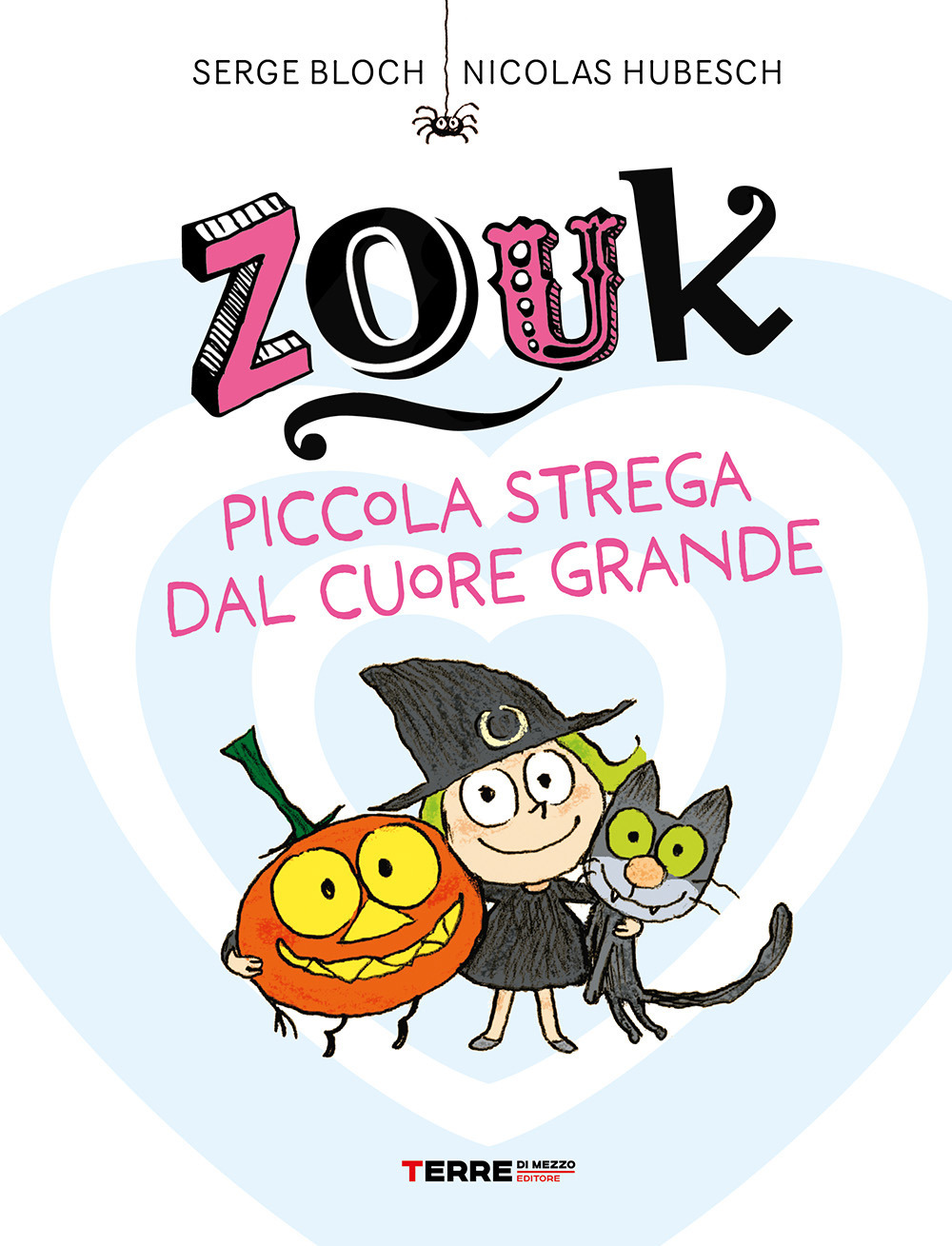 Zouk. Piccola strega dal cuore grande