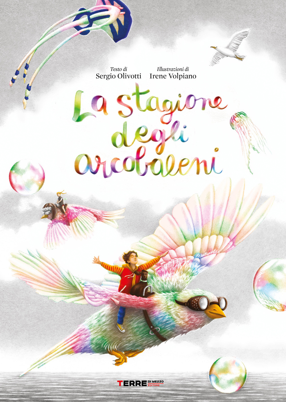 La stagione degli arcobaleni