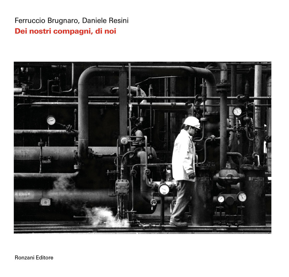 Dei nostri compagni, di noi