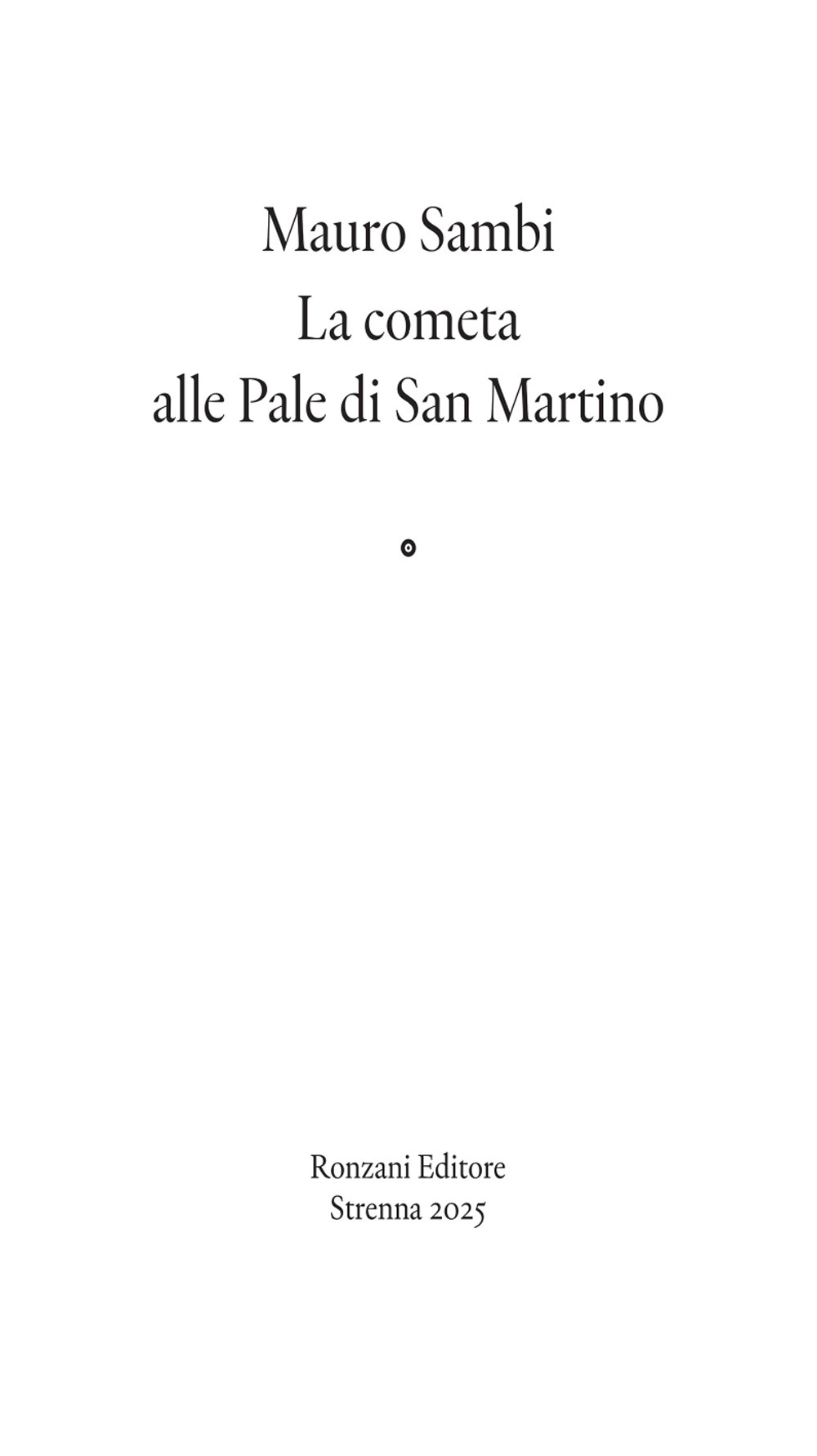 La cometa alle Pale di San Martino