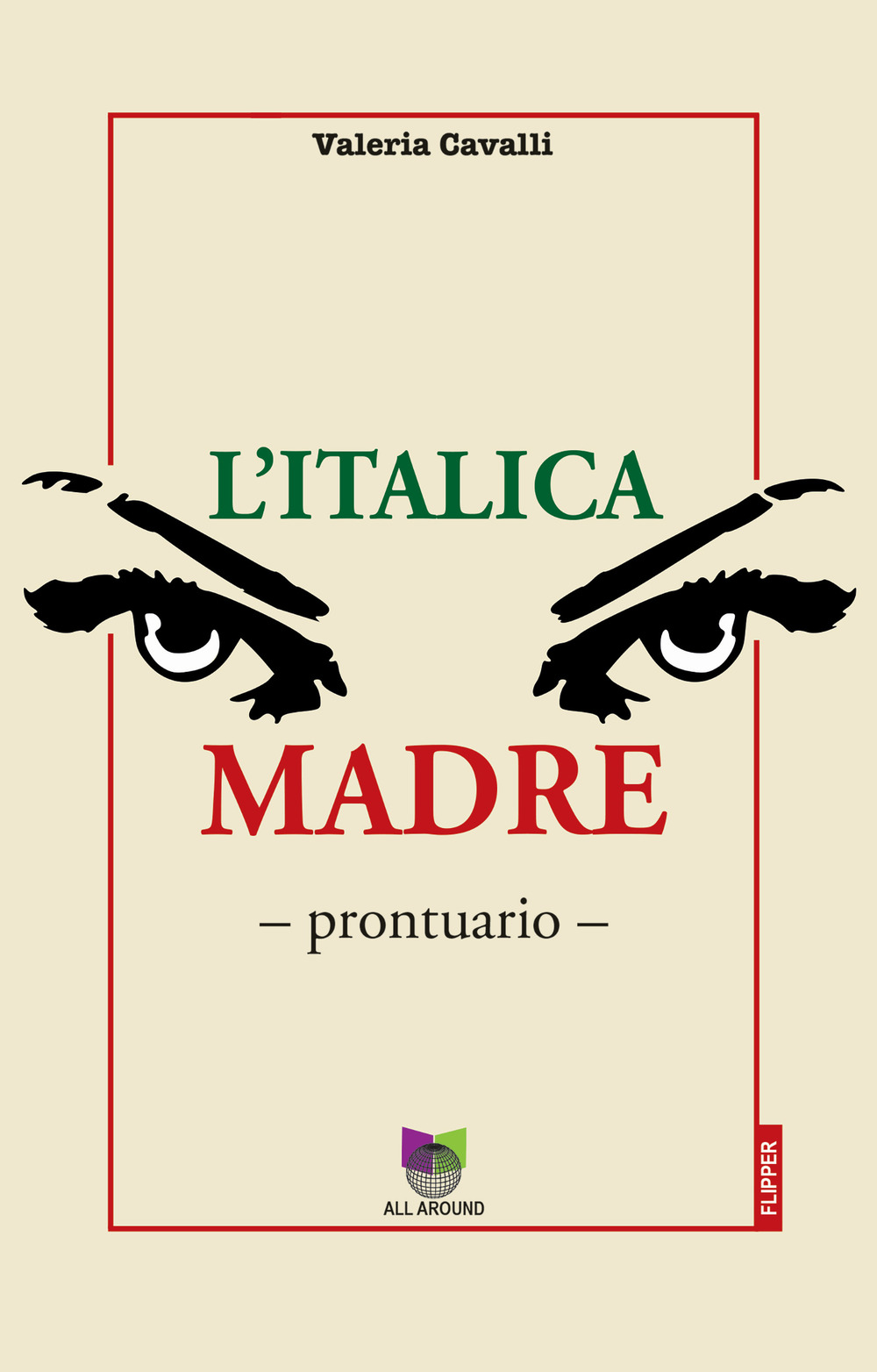 L'italica madre. Prontuario