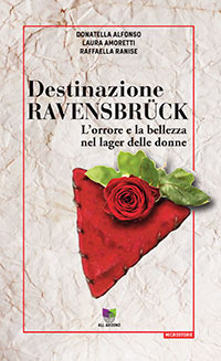 Destinazione Ravensbrück. L'orrore e la bellezza nel lager delle donne. Audiolibro