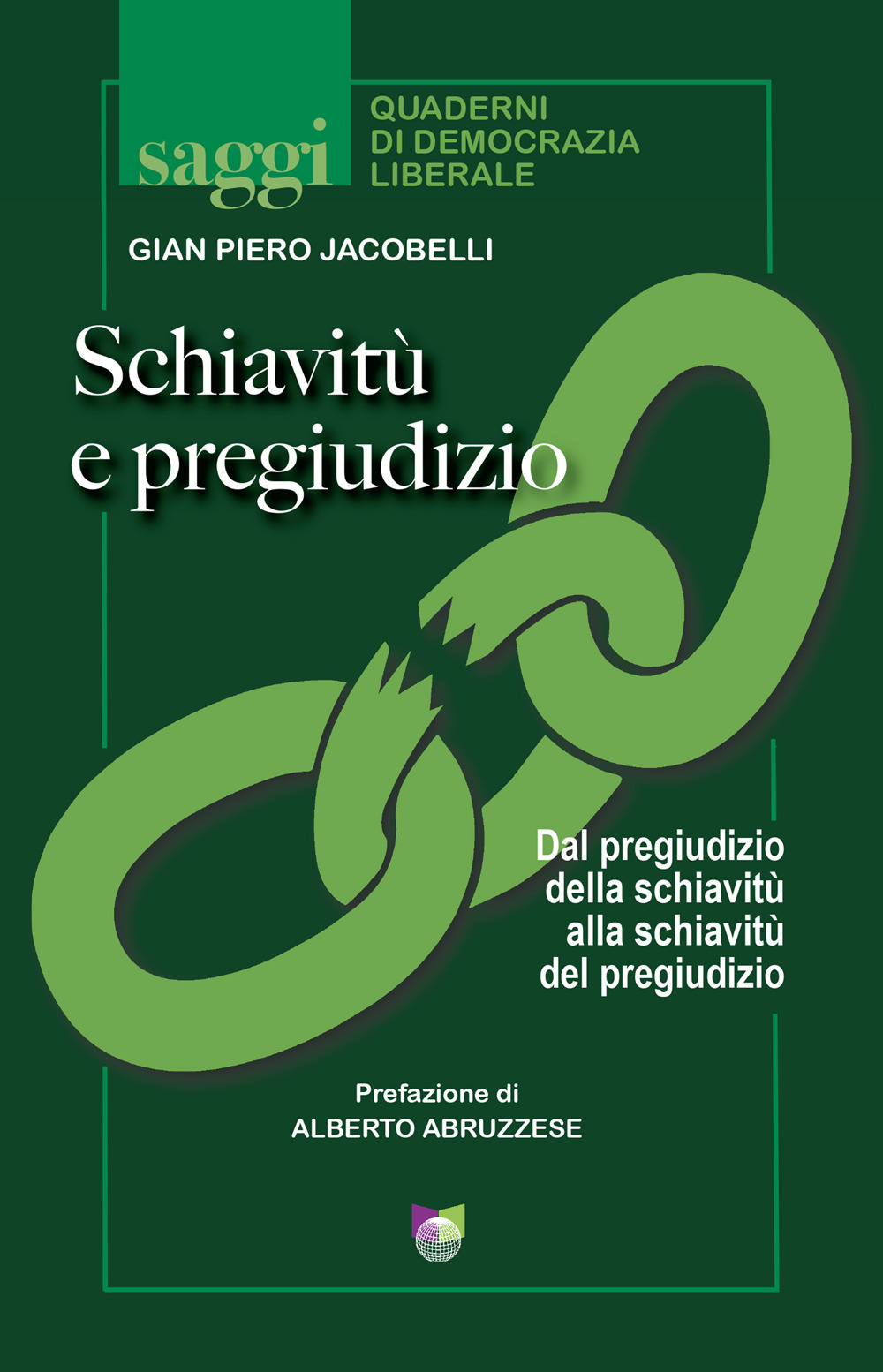 Schiavitù e pregiudizio