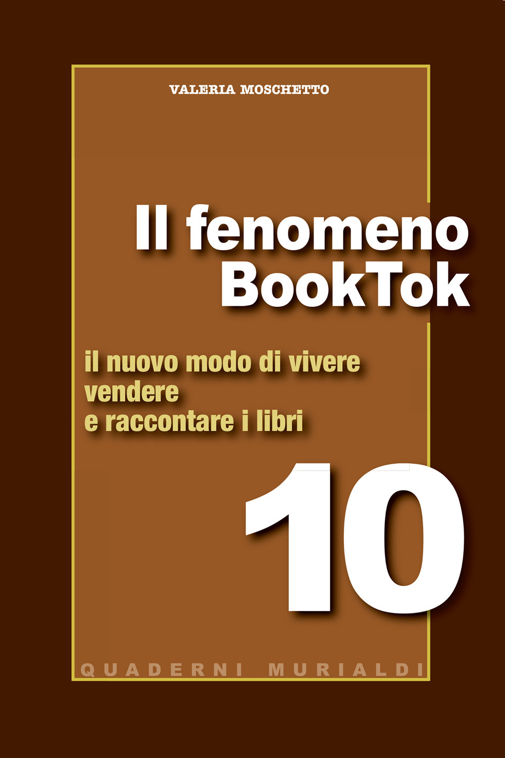 Il fenomeno BookTok. Il nuovo modo di vivere, vendere e raccontare i libri
