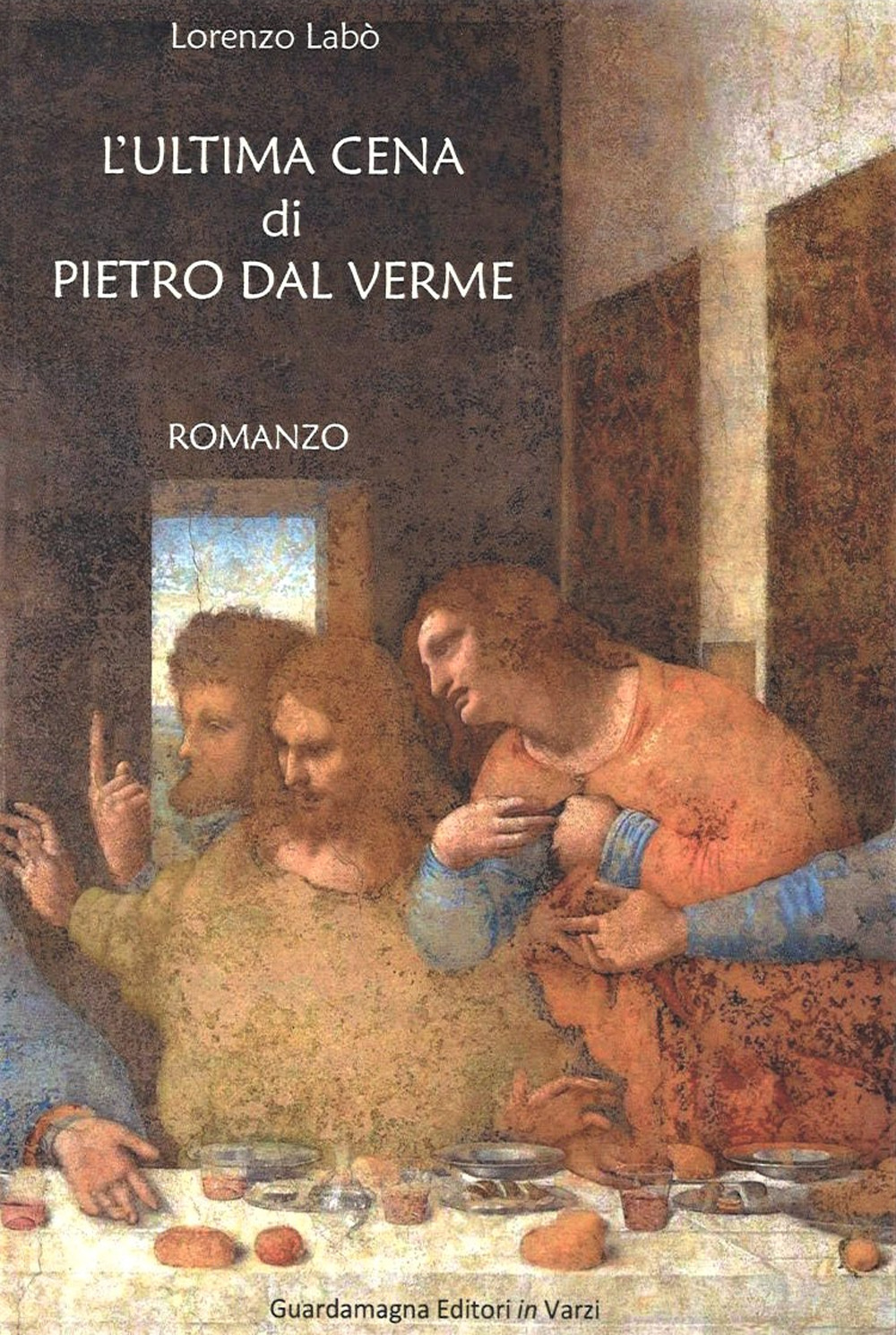 L'ultima cena di Pietro dal Verme