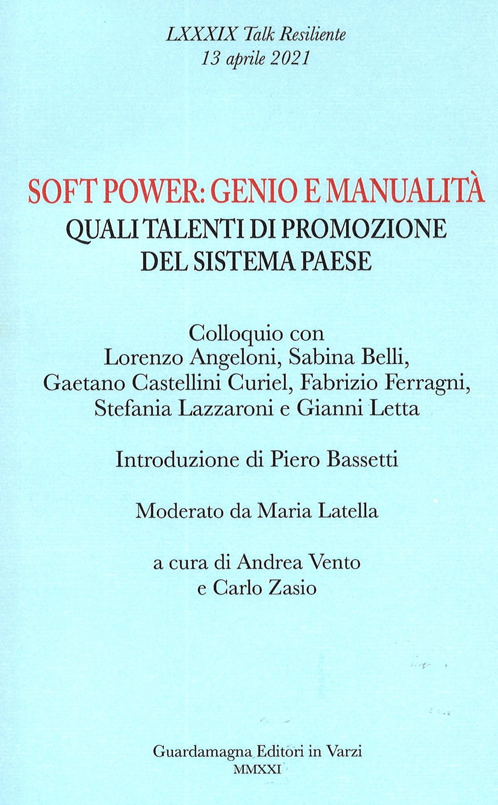 Soft power genio e manualità. Quali talenti di promozione del sistema Paese