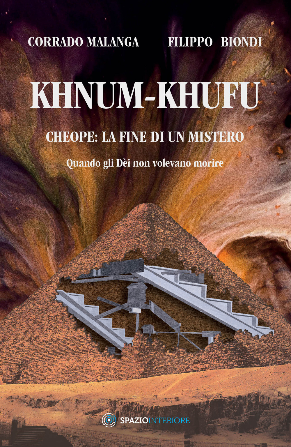 Khnum-Khufu. Cheope: la fine di un mistero. Quando gli dèi non volevano morire
