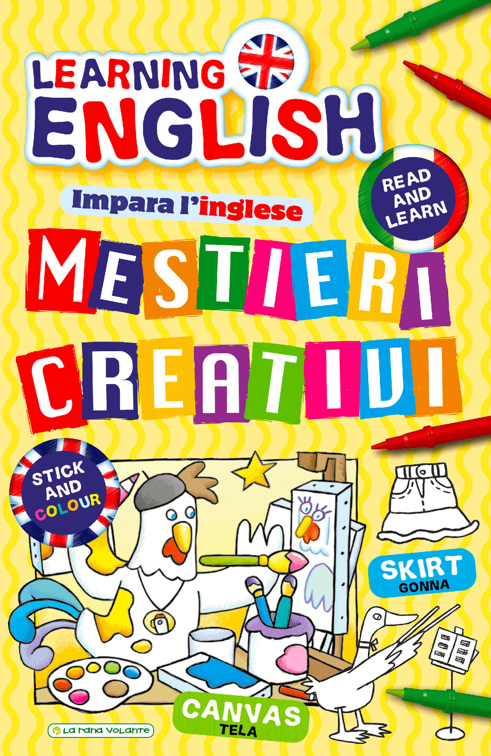 Mestieri creativi. Impara l'inglese con i mestieri. Con adesivi