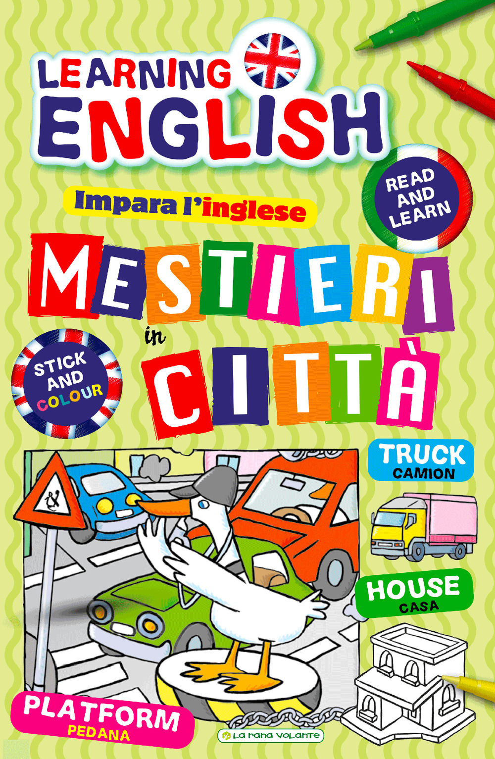 Mestieri in città. Impara l'inglese con i mestieri. Con adesivi