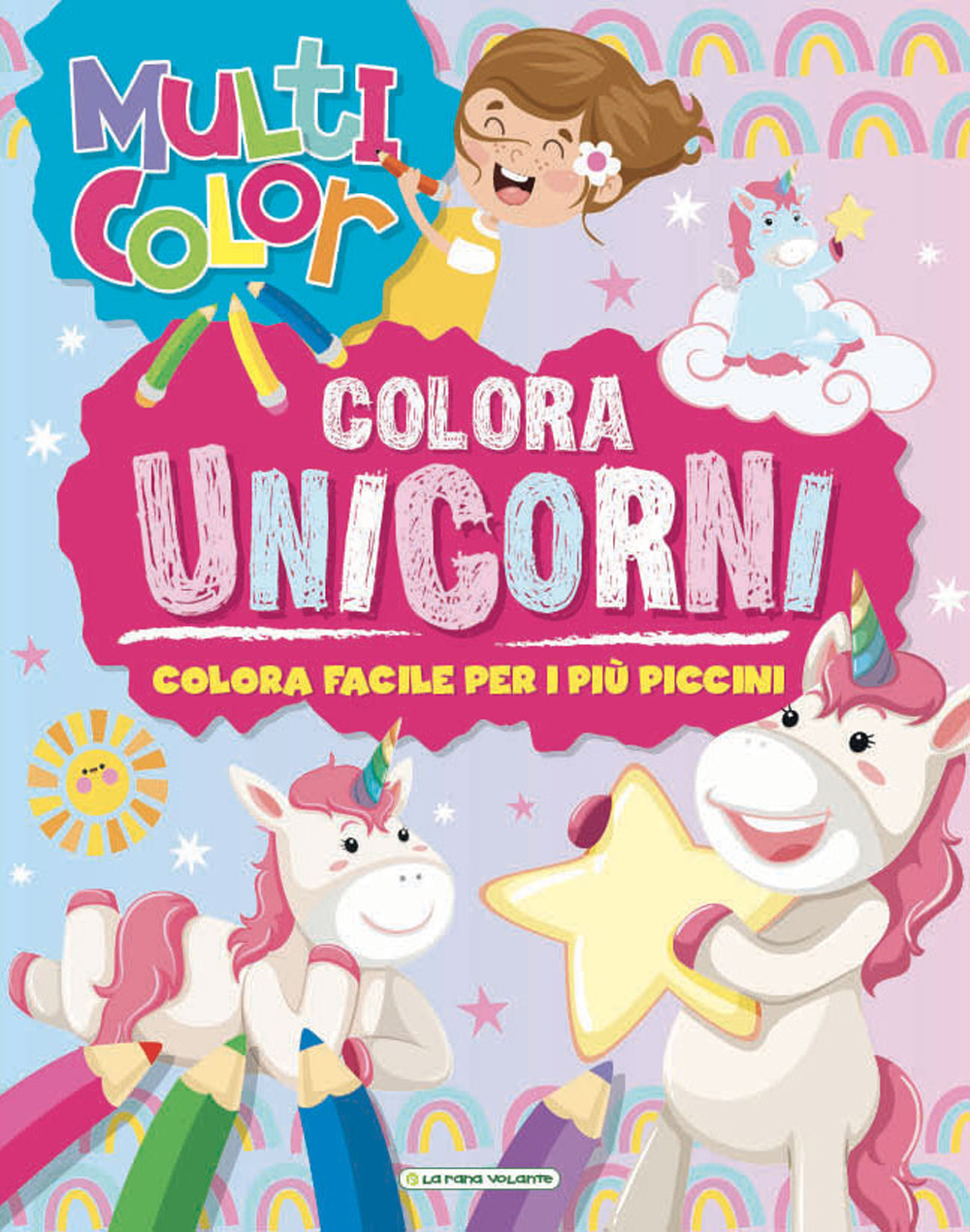 Unicorni. Multicolor