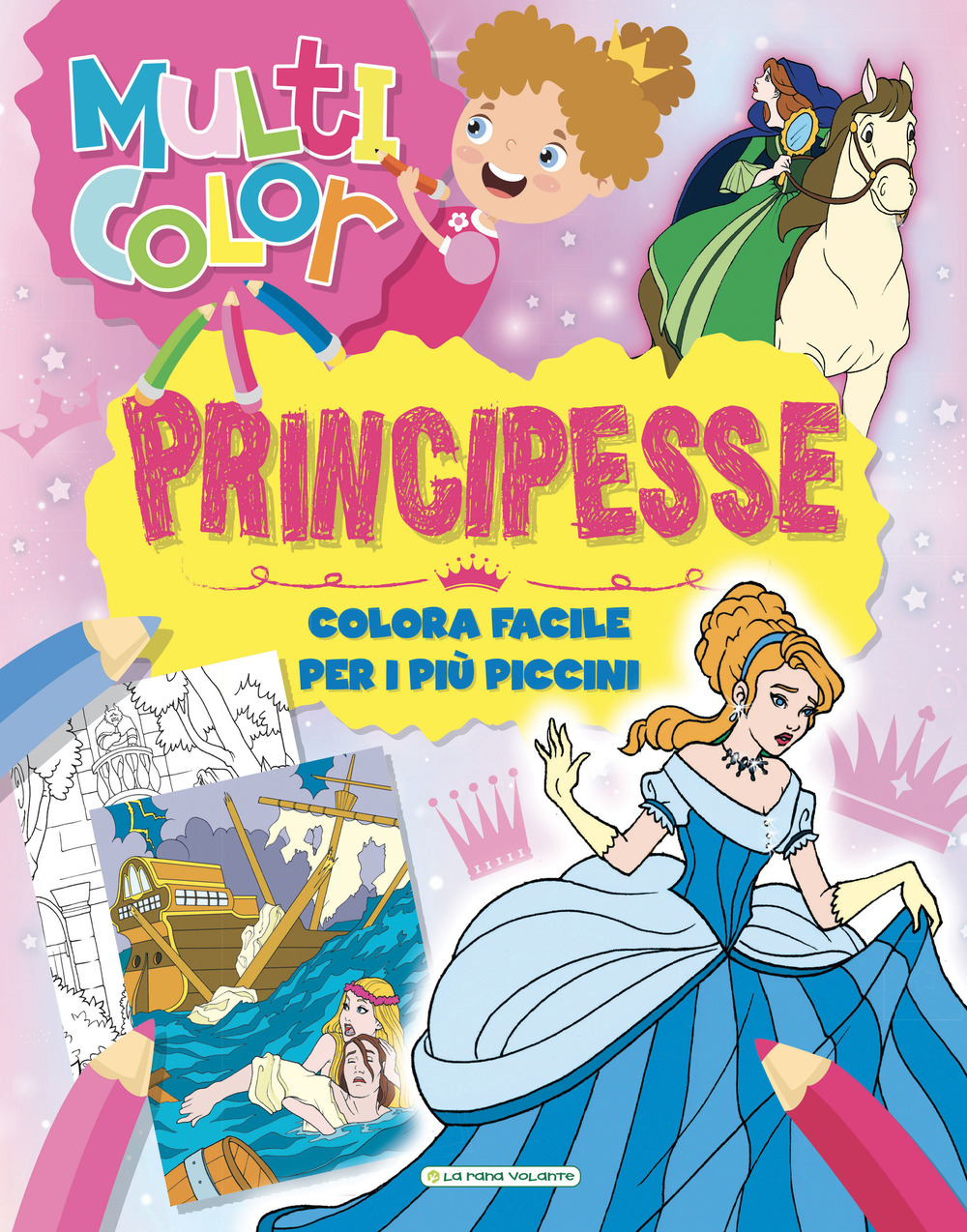 Principesse. Multicolor