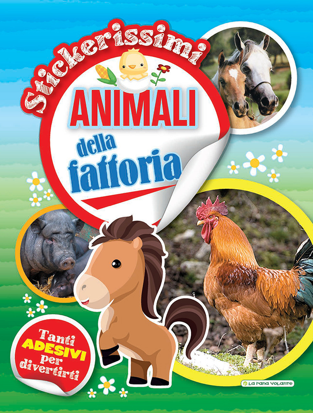 Animali della fattoria. Stickerissimi. Con adesivi