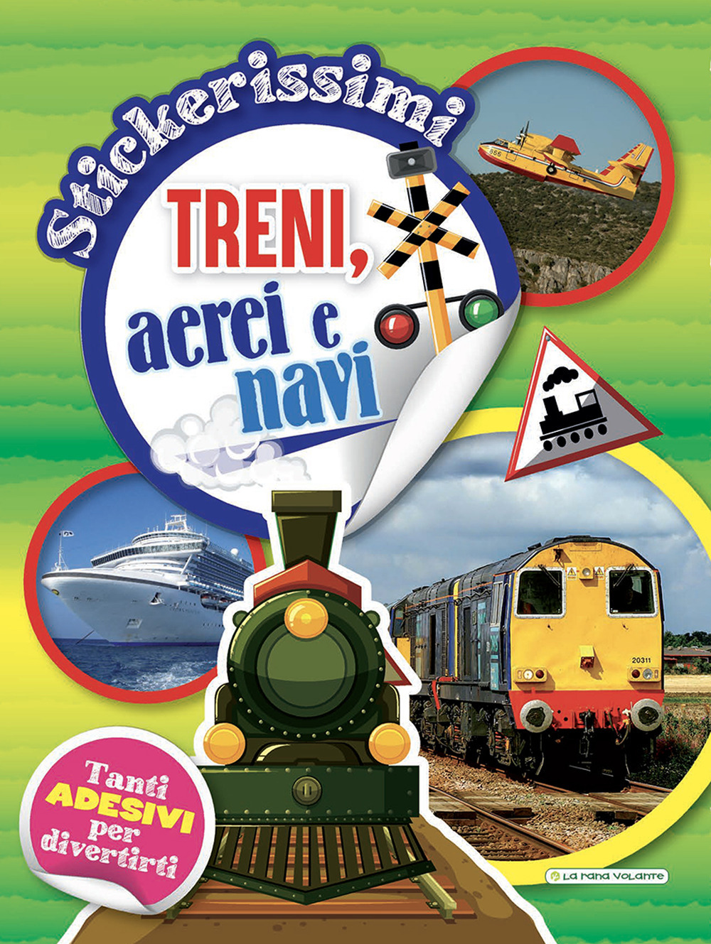 Treni, aerei e navi. Stickerissimi