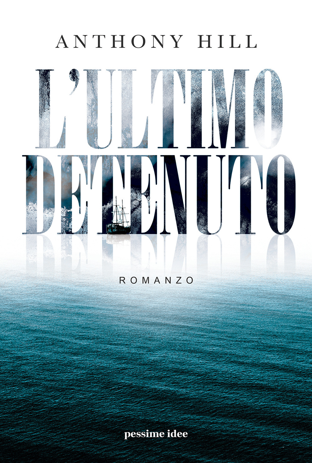 L'ultimo detenuto