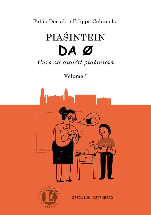 Piasintein da 0. Curs ad dialëtt piaśintein. Vol. 1