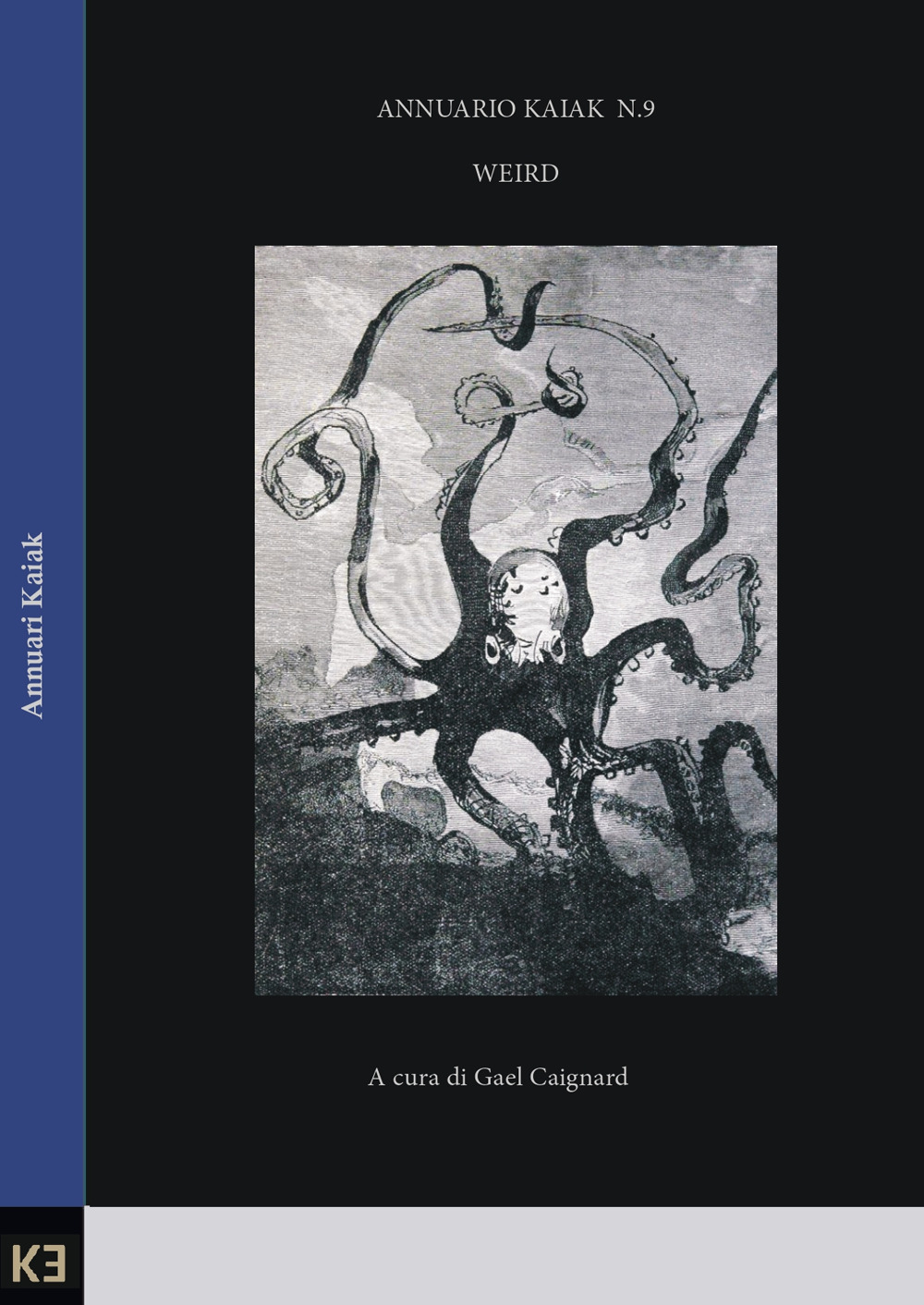 Weird. Annuario Kaiak. Vol. 9