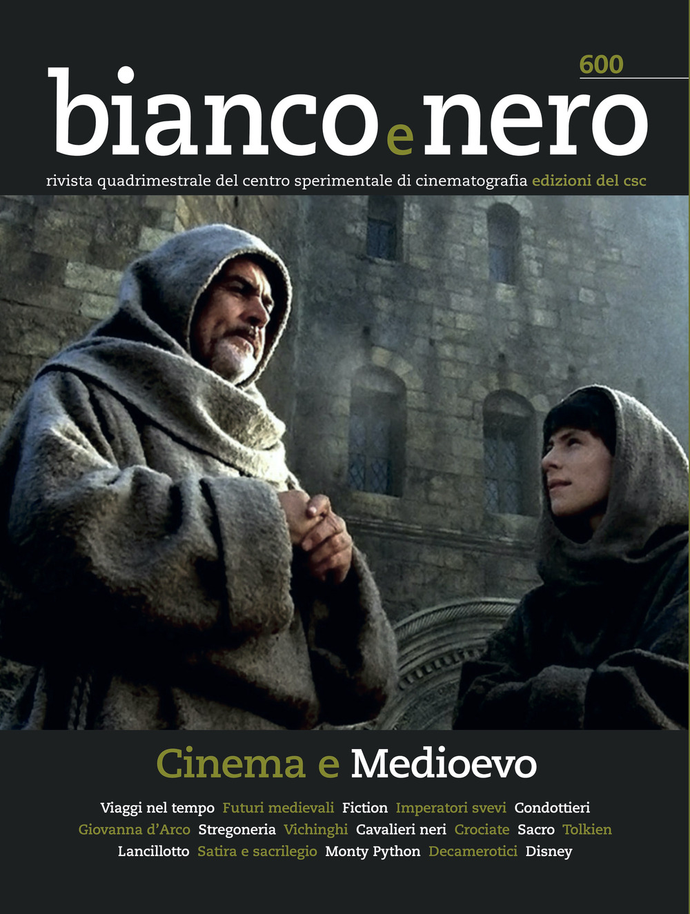 Bianco e nero. Rivista quadrimestrale del centro sperimentale di cinematografia. Vol. 600: Cinema e Medioevo