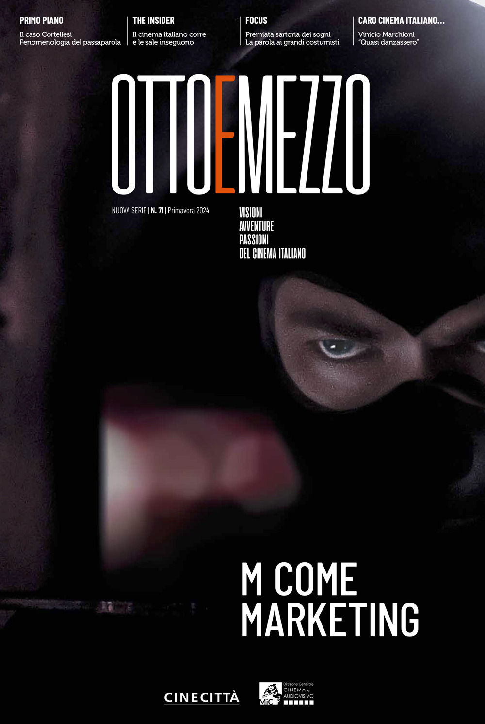Ottoemezzo. Visioni, avventure e passioni del cinema italiano. Vol. 71: M come Marketing