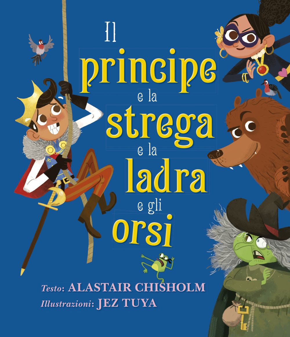 Il principe e la strega e la ladra e gli orsi