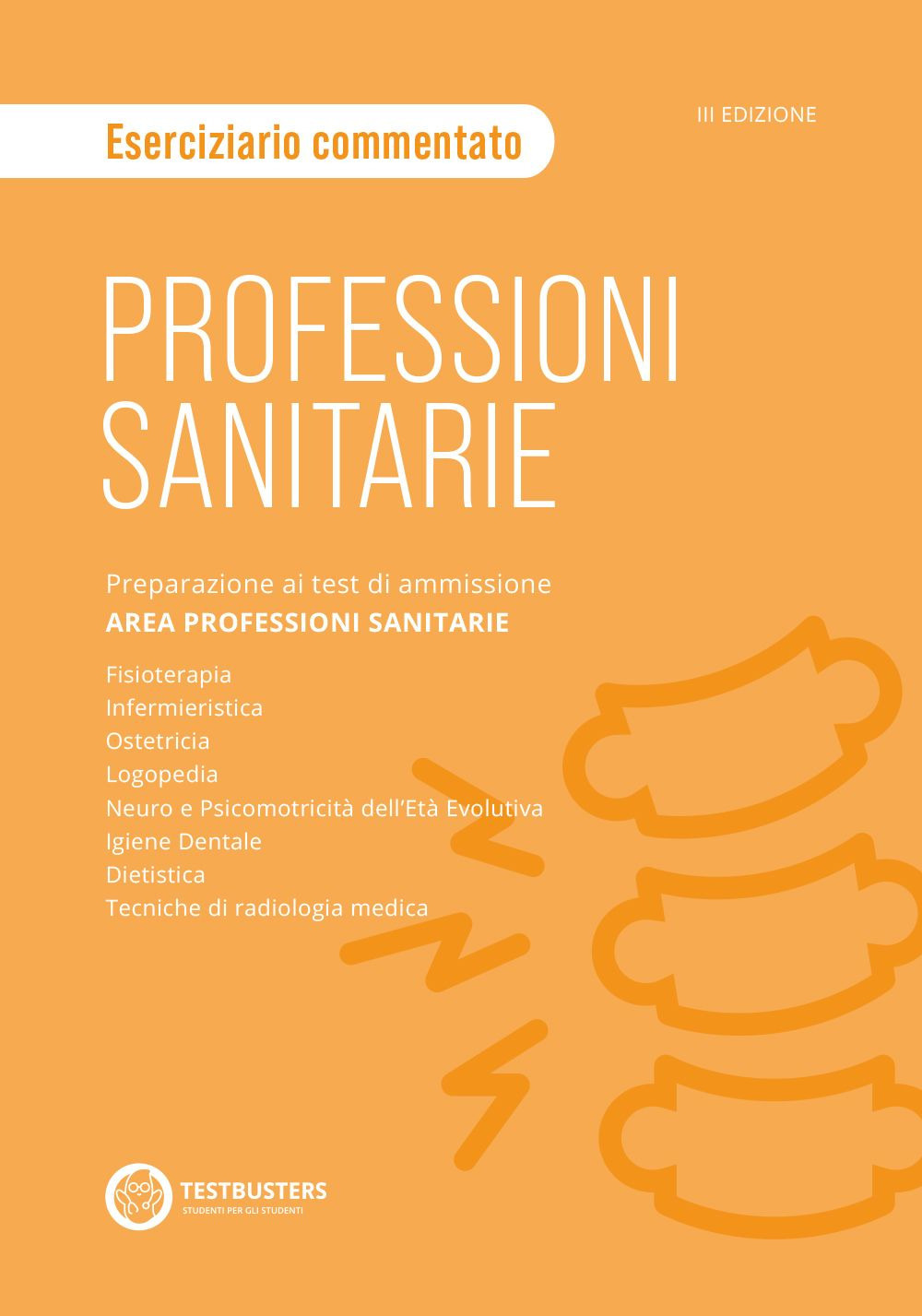 Professioni sanitarie. Eserciziario commentato. Preparazione ai test di ammissione. Area professioni sanitarie