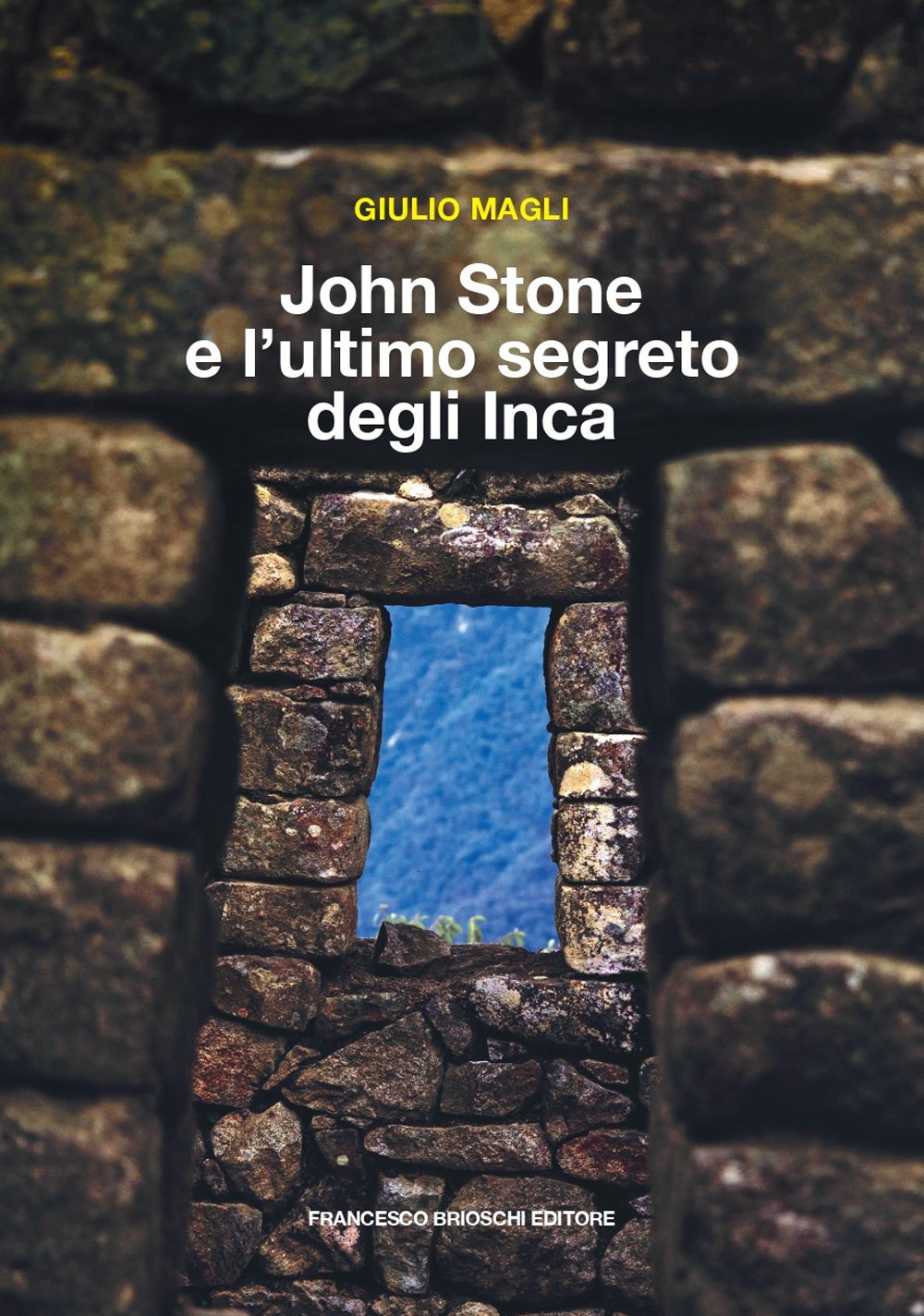 John Stone e l’ultimo segreto degli Inca