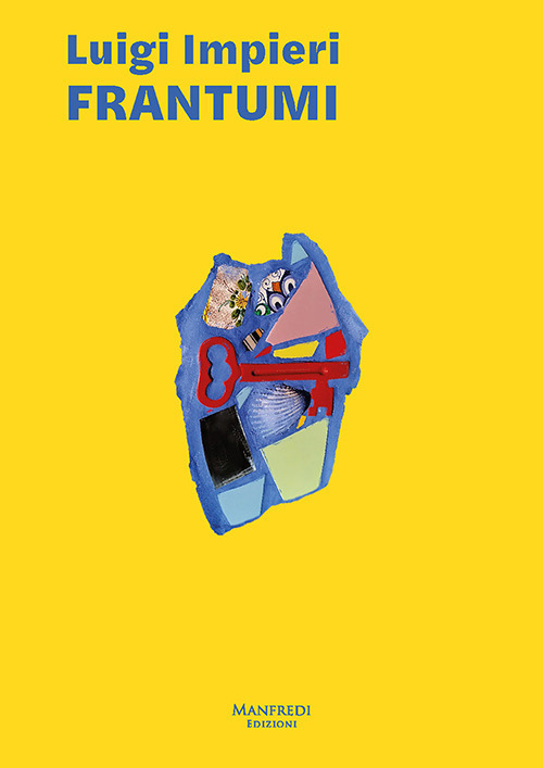 Luigi Impieri. Frantumi