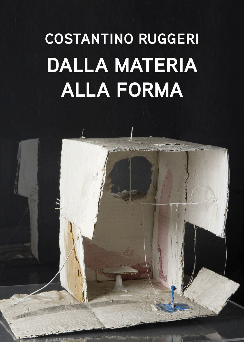 Costantino Ruggeri. Dalla materia alla forma