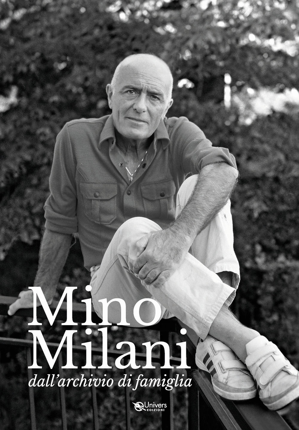 Mino Milani. Dall'archivio di famiglia