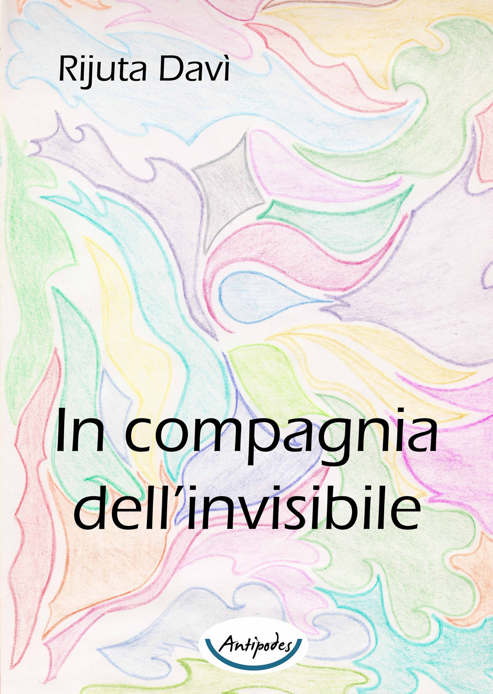 In compagnia dell’invisibile