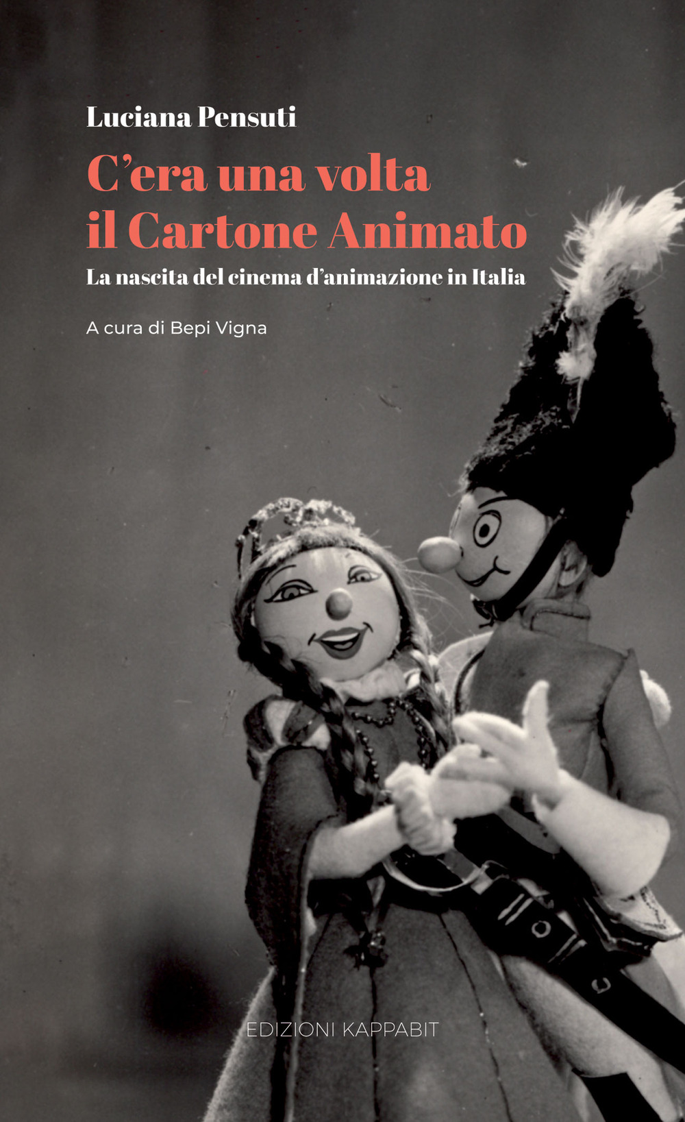 C’era una volta il cartone animato. La nascita del cinema d’animazione in Italia
