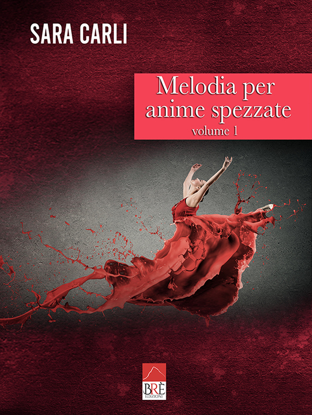 Melodia per anime spezzate. Vol. 1