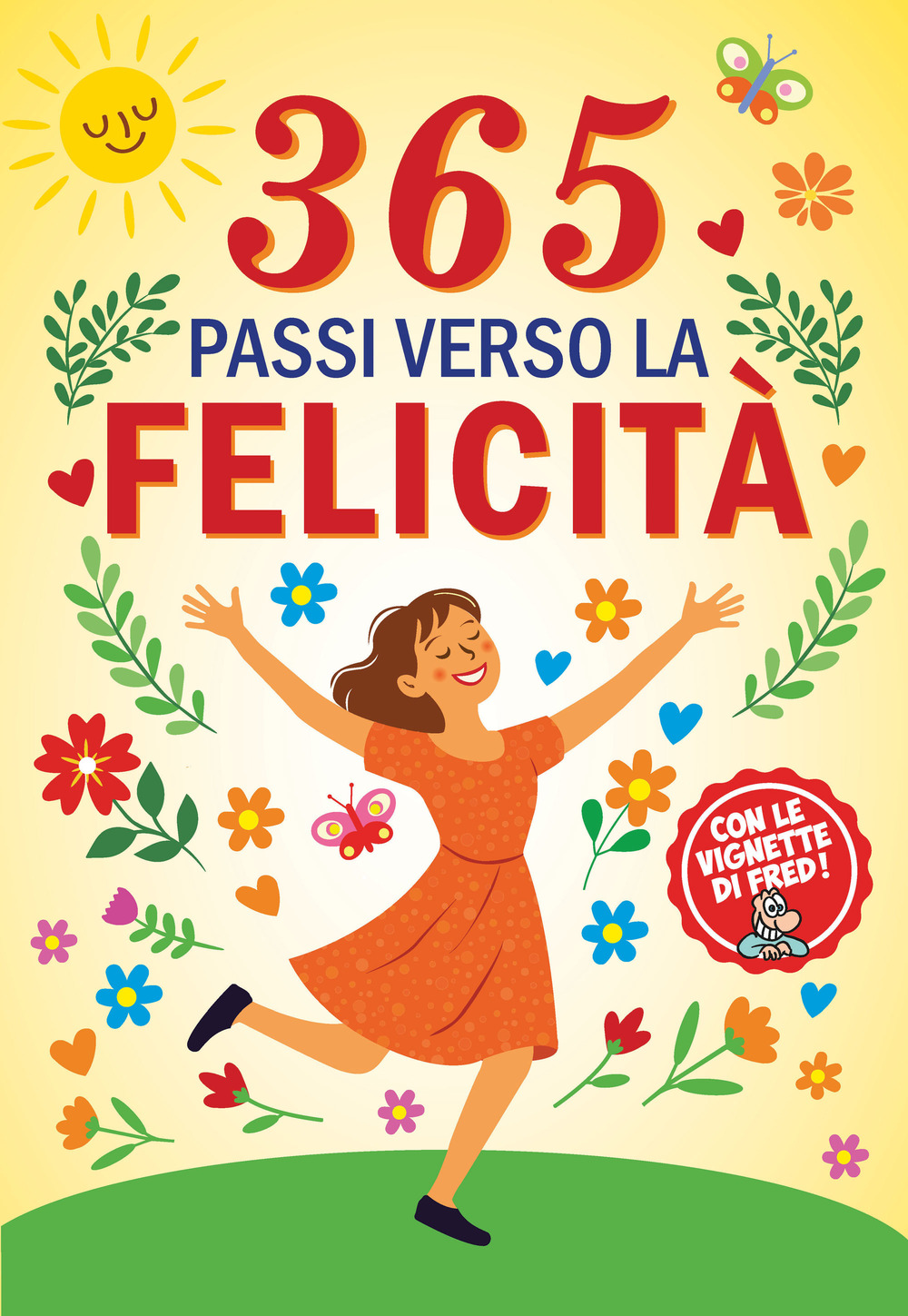 365 passi verso la felicità