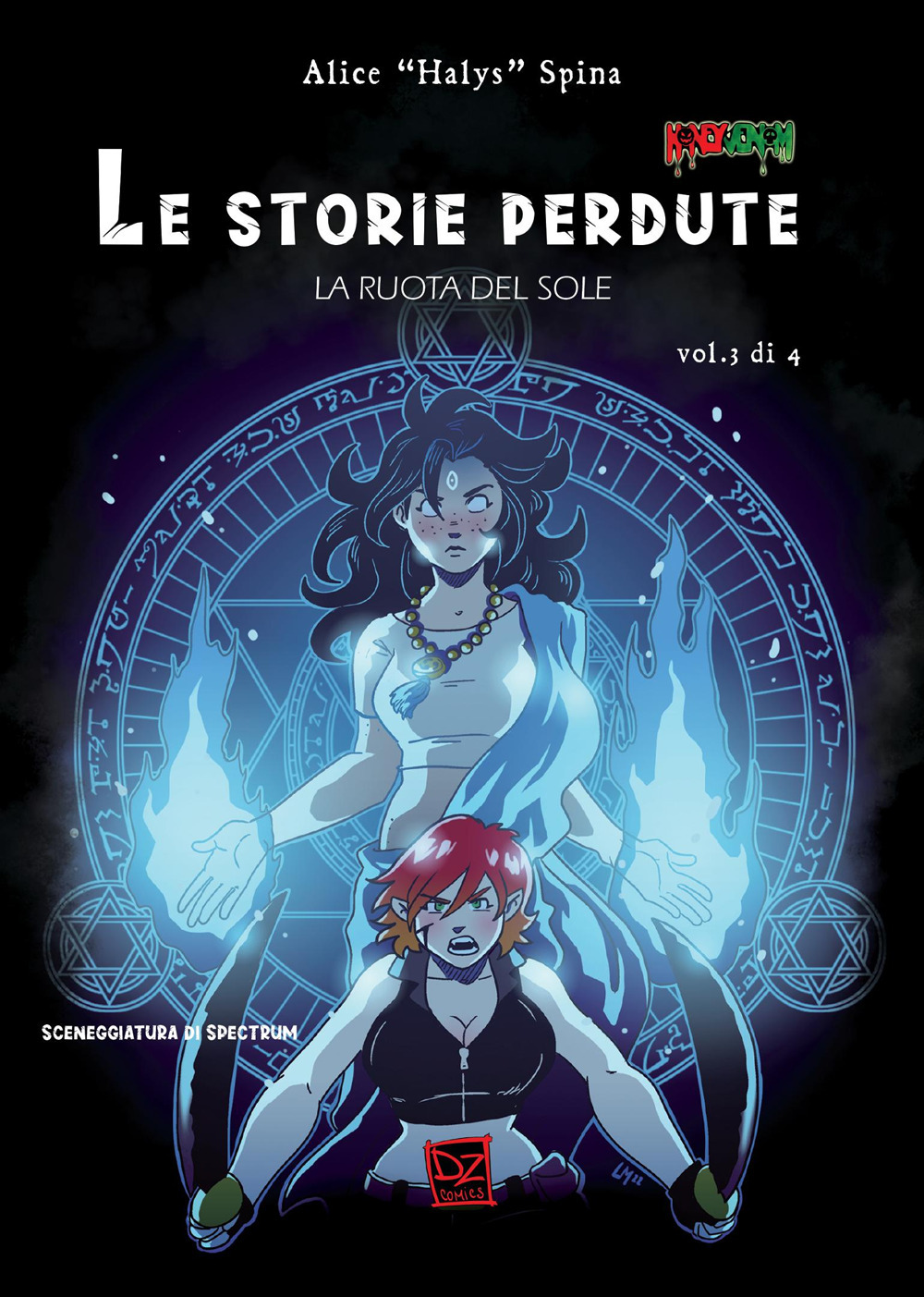 storie perdute. La ruota del sole. Vol. 3