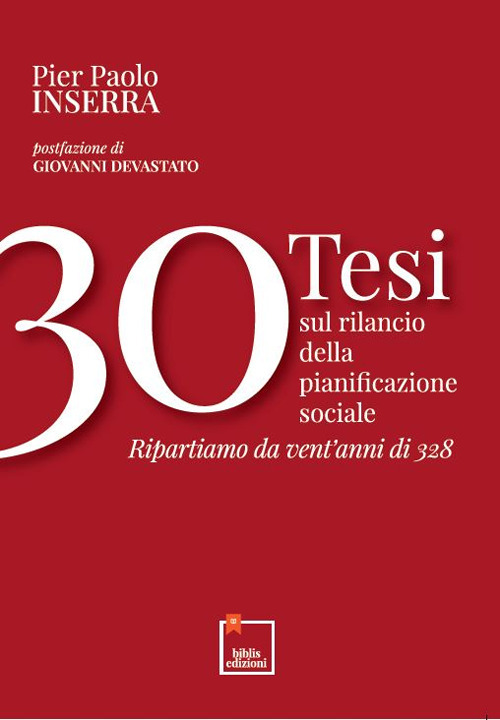 30 tesi sul rilancio della pianificazione sociale. Ripartiamo da vent'anni di 328
