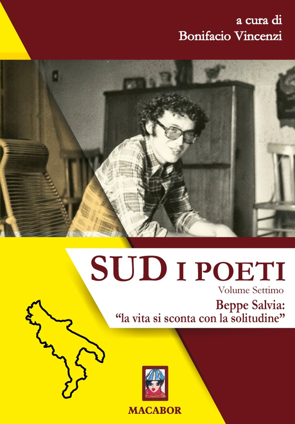 Sud. I poeti. Vol. 7: Beppe Salvia: «la vita si sconta con la solitudine»