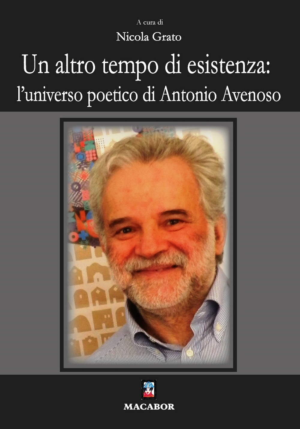 Un altro tempo di esistenza: l’universo poetico di Antonio Avenoso