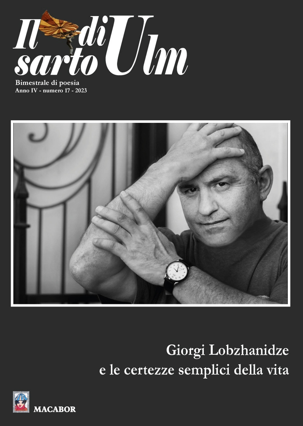 Il sarto di Ulm. Vol. 17: Giorgi Lobzhanidze e le certezze semplici della vita