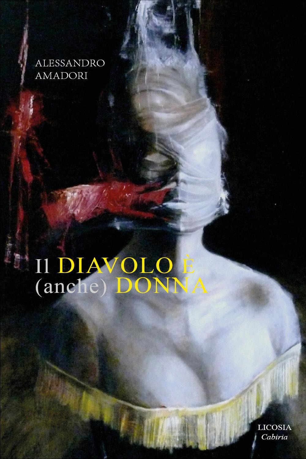 Il diavolo è (anche) donna