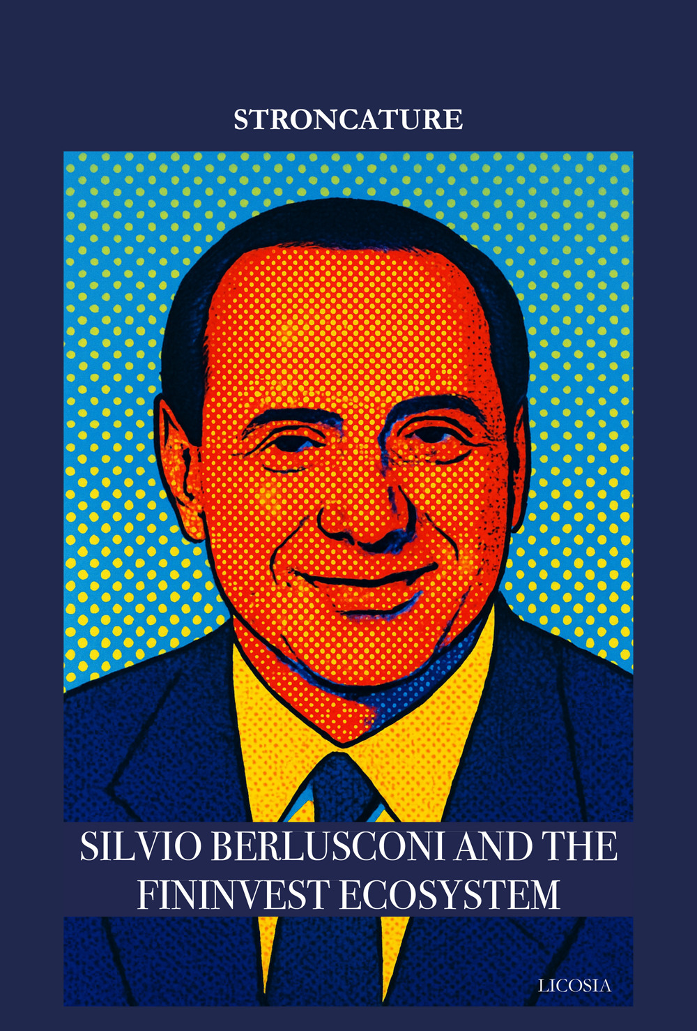 Silvio Berlusconi and the Fininvest ecosystem