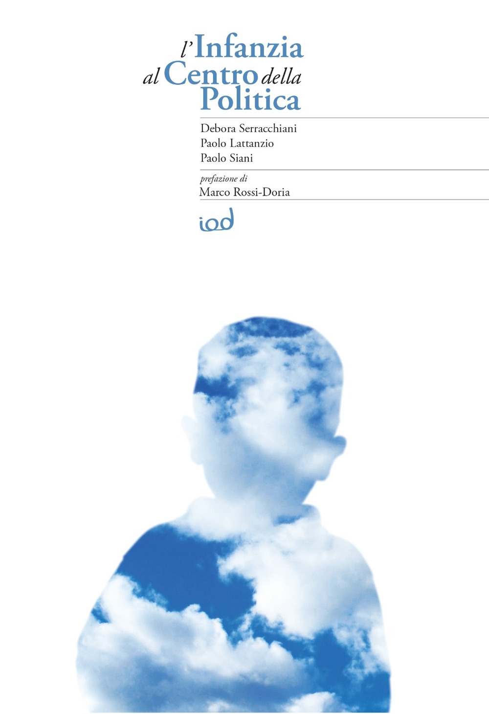 L'infanzia al centro della politica. Mozione Infanzia approvata dalla Camera dei deputati