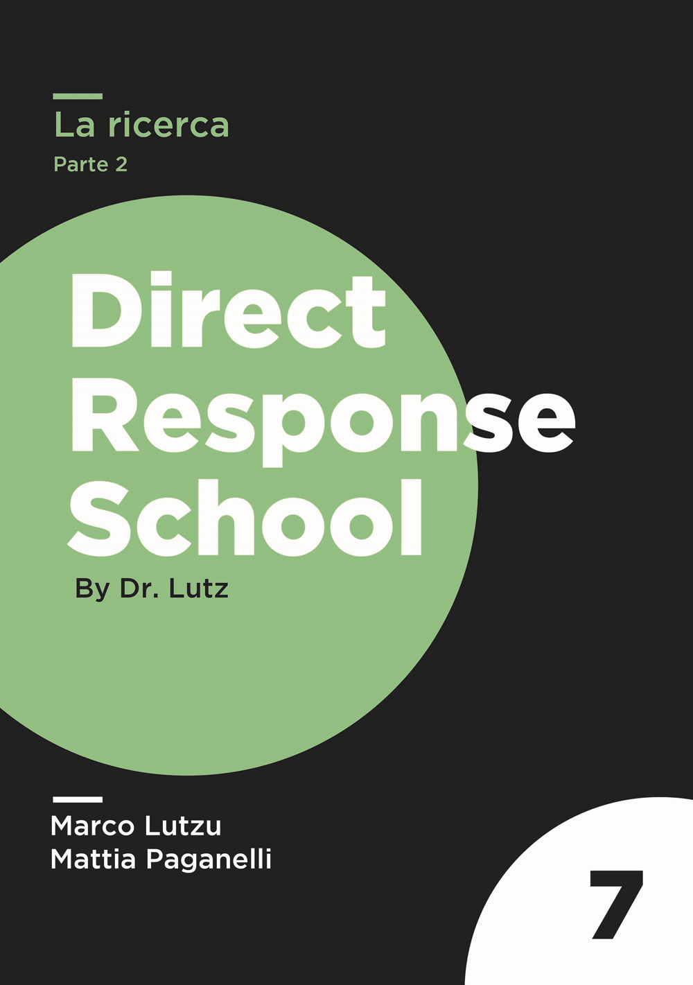 La ricerca. Vol. 2: Identifica il livello di consapevolezza, identifica lo spettro della promessa e crea un profilo psichico del tuo potenziale cliente