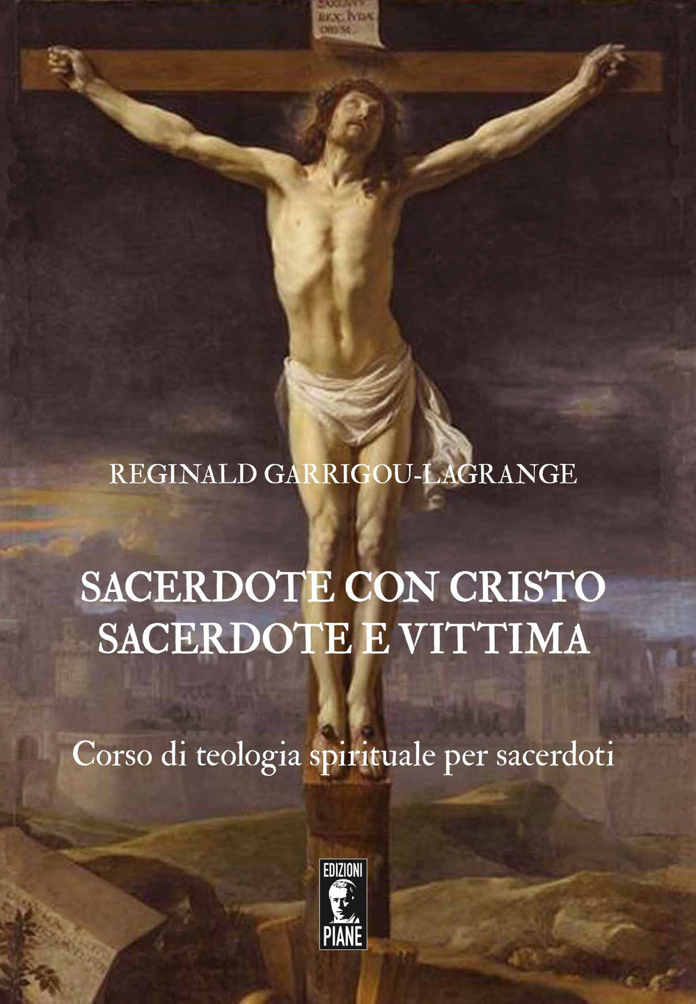 Sacerdote con Cristo Sacerdote e Vittima. Corso di teologia spirituale per sacerdoti