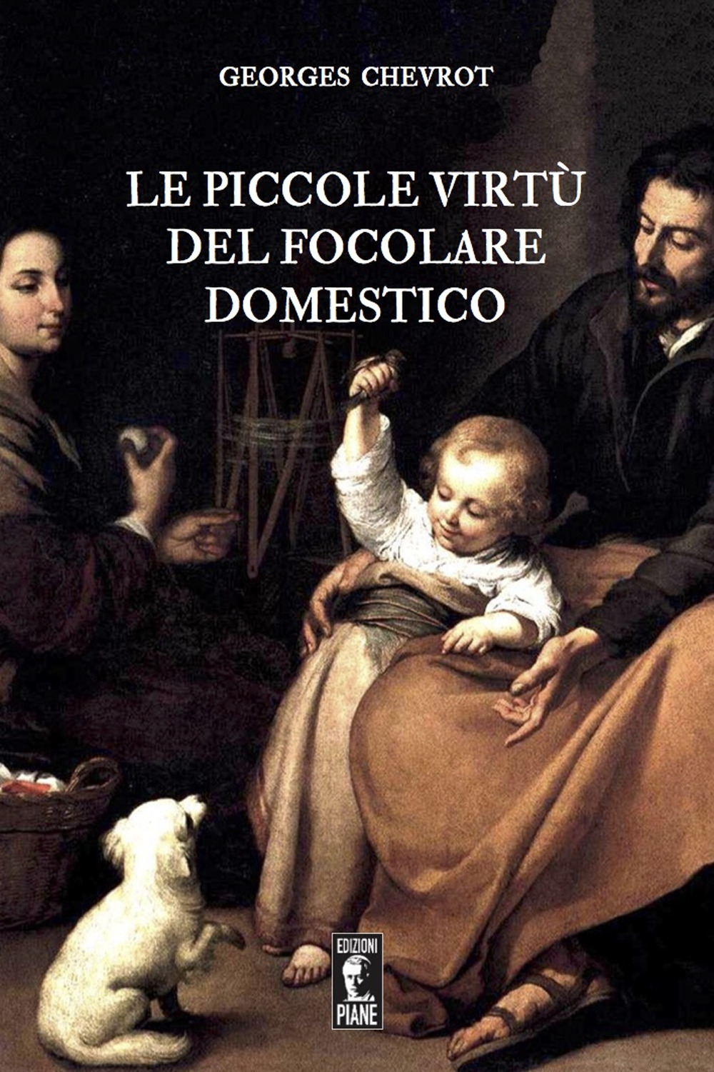 Le piccole virtù del focolare domestico