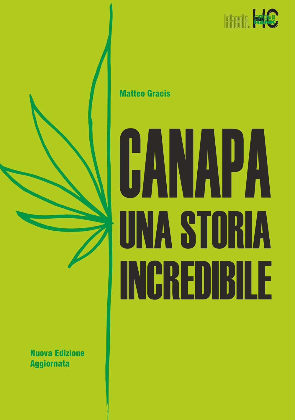 Canapa. Una storia incredibile