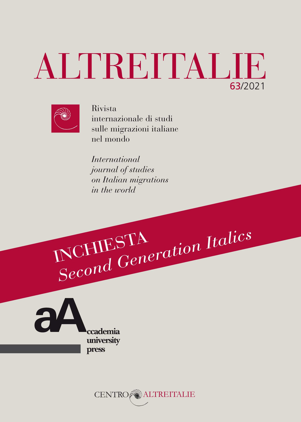 Altreitalie. Rivista internazionale di studi sulle popolazioni di origine italiana nel mondo. Vol. 63