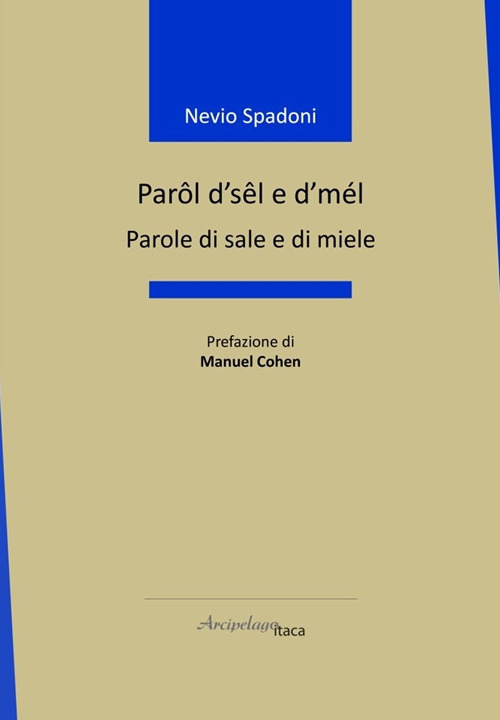 Parôl d’sêl e d’mél-Parole di sale e di miele